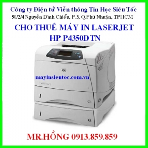 Cho thuê máy in HP LaserJet P4350DTN